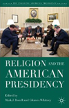 Religion and the American Presidency book cover